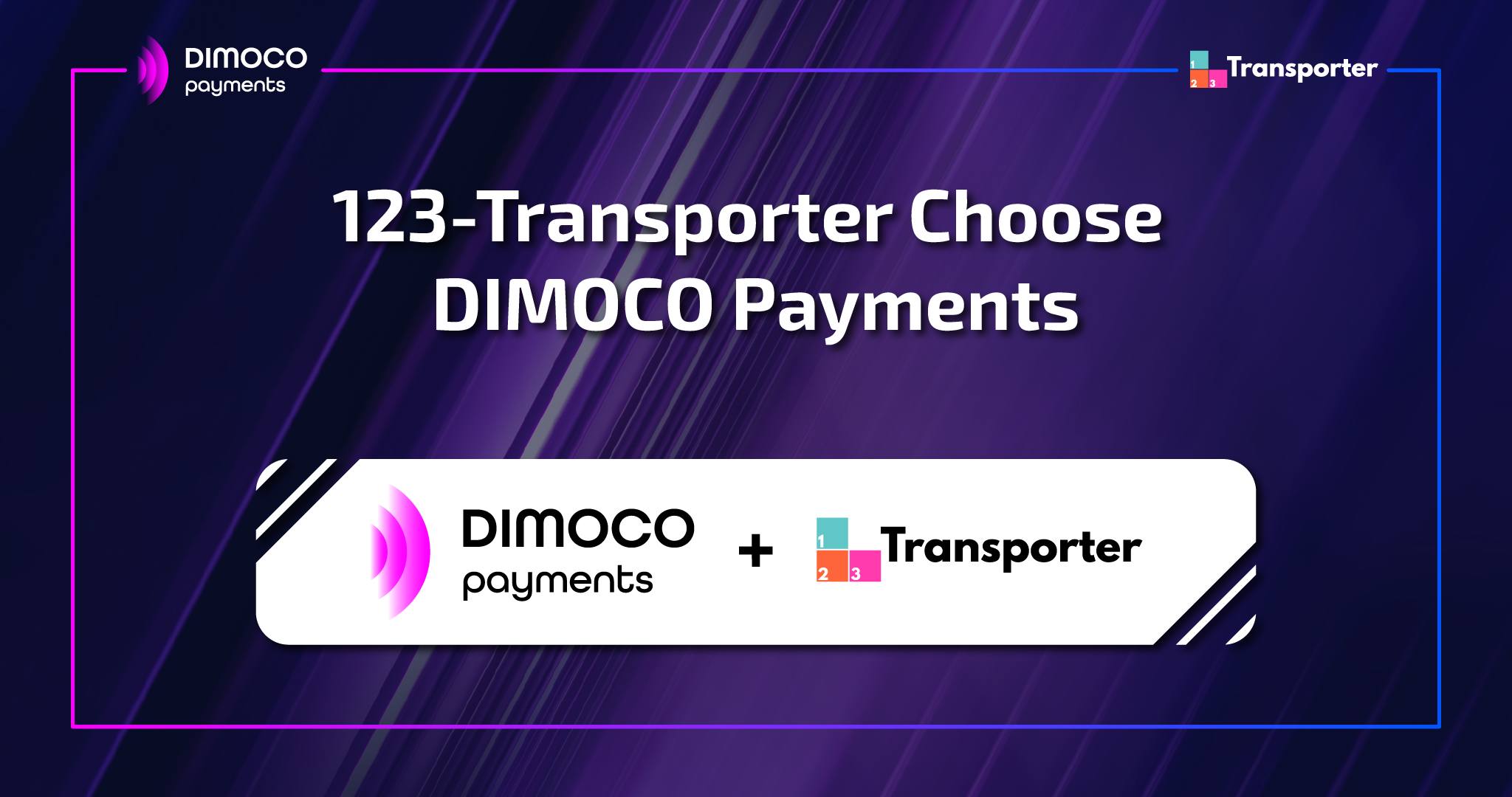 123-Transporter and DIMOCO Graphic